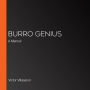 Burro Genius: A Memoir