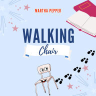 Walking Chair