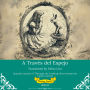 A Través del Espejo Spanish Translation of Through The Looking Glass