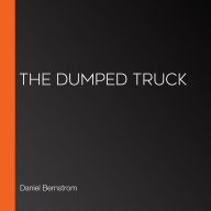 The Dumped Truck
