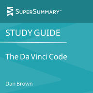 Study Guide: The Da Vinci Code by Dan Brown (SuperSummary)