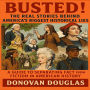 Busted! The Real Stories Behind America's Biggest Historical Lies: A Guide to Separating Fact from Fiction in American History