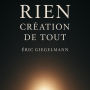 Rien Création de Tout