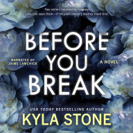 Before You Break: A Novel
