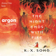 Night Ends With Fire, The - Die Legende von Meilin, Band 1 (Ungekürzte Lesung)
