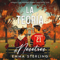La teoría de nosotros: Un romance prohibido a fuego lento