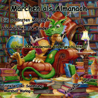 Märchen als Almanach 3: Die schönsten Märchen