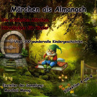 Märchen als Almanach 4: Die schönsten Märchen