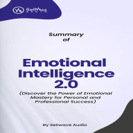Summary of Emotional Intelligence 2.0 (Abridged)