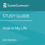 Study Guide: Hole in My Life by Jack Gantos (SuperSummary)