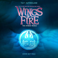Hybrid Prince, The (Wings of Fire, Book 16)