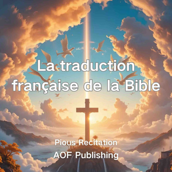 La traduction française de la Bible