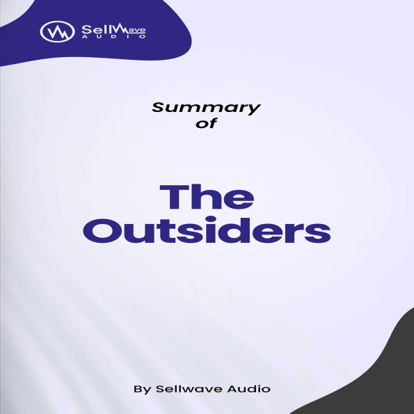 Summary The Outsiders (Abridged)