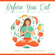 Before You Eat: A Guided Meditation
