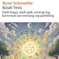 Kitab Vein: Dadi begja, dadi apik, seneng ing katresnan lan menang ing gambling