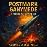 Postmark Ganymede: Defying Death To Deliver Across The Stars