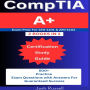 CompTIA A+ Certification Study Guide: Exam Prep for 220-1101 & 220-1102 ( 2 Books in 1): 500+ Practice Questions & Answers for Guaranteed Success