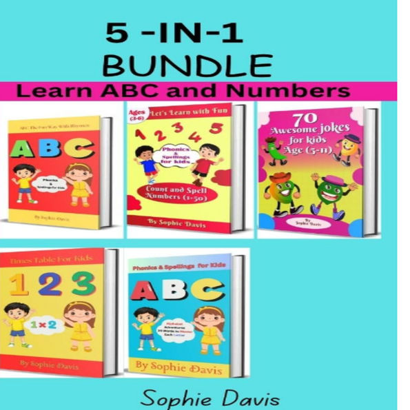 Learn ABC and Numbers: 5 in 1 Bundle