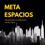 Meta Espacios: Aproximación a lo fundamental