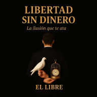 Libertad sin Dinero