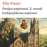 Povijest umjetnosti, 2. svezak.: Srednjovjekovna umjetnost