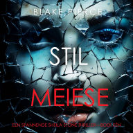 Stil Meisje (Een Spannende Sheila Stone Thriller-Boek Eén): Digitaal voorgelezen door een electronisch gegenereerde stem