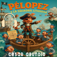Pélopez e la Squadra Litigiosa