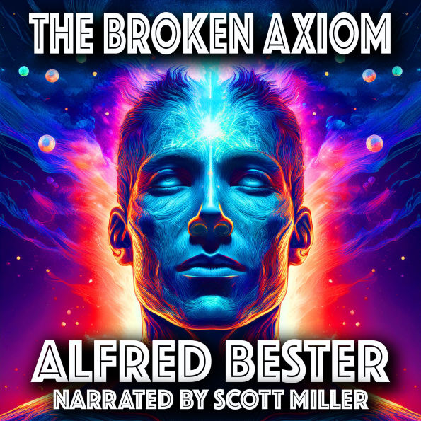 The Broken Axiom: A Battle Between Reason and the Unknown