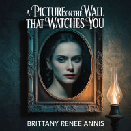 A picture on the wall that watches you