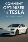Comment Optimiser ma Tesla