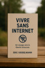 Vivre sans internet
