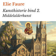 Kunsthistorie bind 2.: Middelalderkunst