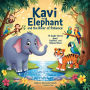 Kavi the Elephant and the River of Patience: 10 Jungle Stories About Kindness and Helping Others