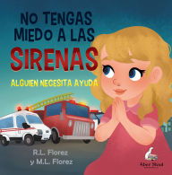 No Tengas Miedo a Las Sirenas: Alguien Necesita Ayuda