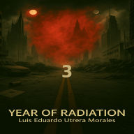Year of Radiation Chapter 3: Year of the Atom