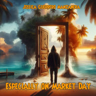 Especially on Market Day