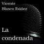 La condenada