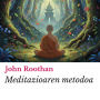 Meditazioaren metodoa