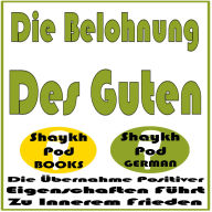 Die Belohnung Des Guten