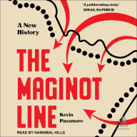 The Maginot Line: A New History