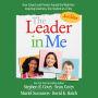The Leader in Me: How Schools and Parents Around the World Are Inspiring Greatness, One Student At a Time