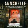 Annabelle: The True Story of the Haunted Doll Warrens' Case Files