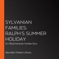 Sylvanian Families: Ralph's Summer Holiday: An Official Sylvanian Families Story
