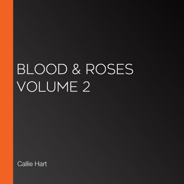 Blood & Roses Volume 2