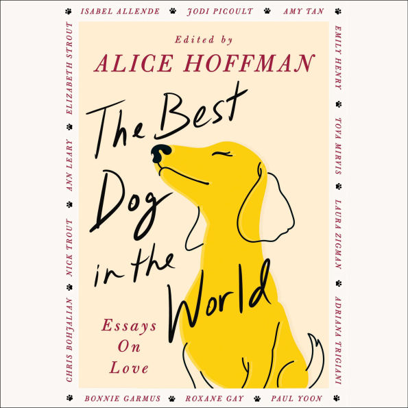 The Best Dog in the World: Essays on Love