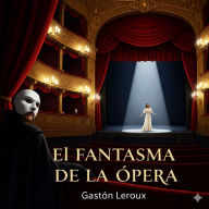 El Fantasma de La Ópera