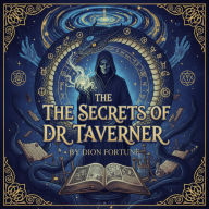 The Secrets of Dr. Taverner