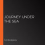 Journey Under the Sea