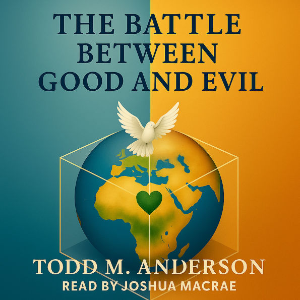The Battle Between Good and Evil