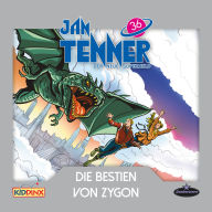 Jan Tenner, Der neue Superheld, Folge 36: Die Bestien von Zygon